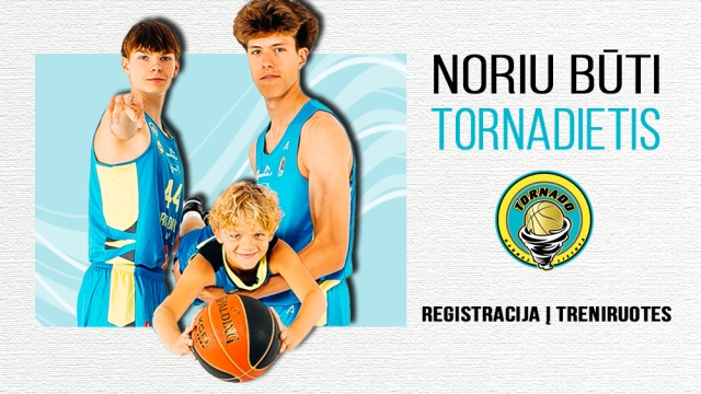 Prisijunk prie „Tornado“ krepšinio šeimos! Prisijunk prie „Tornado“ krepšinio šeimos!